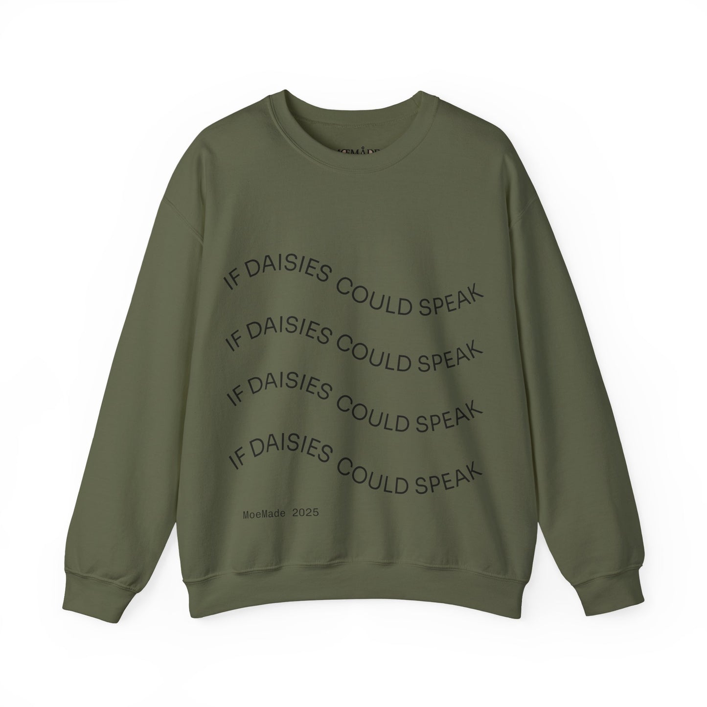 Original "If Daisies Could Speak" - Unisex Heavy Blend™ Crewneck Sweatshirt