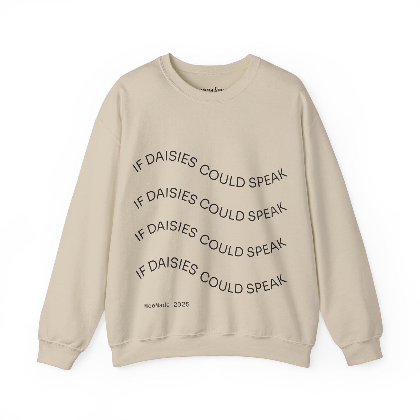 Original "If Daisies Could Speak" - Unisex Heavy Blend™ Crewneck Sweatshirt